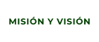 MISIÓN Y VISIÓN